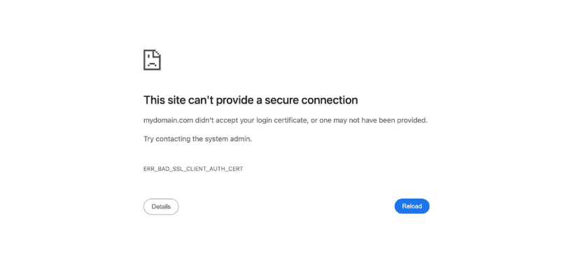 ERR_BAD_SSL_CLIENT_AUTH_CERT 错误提示
